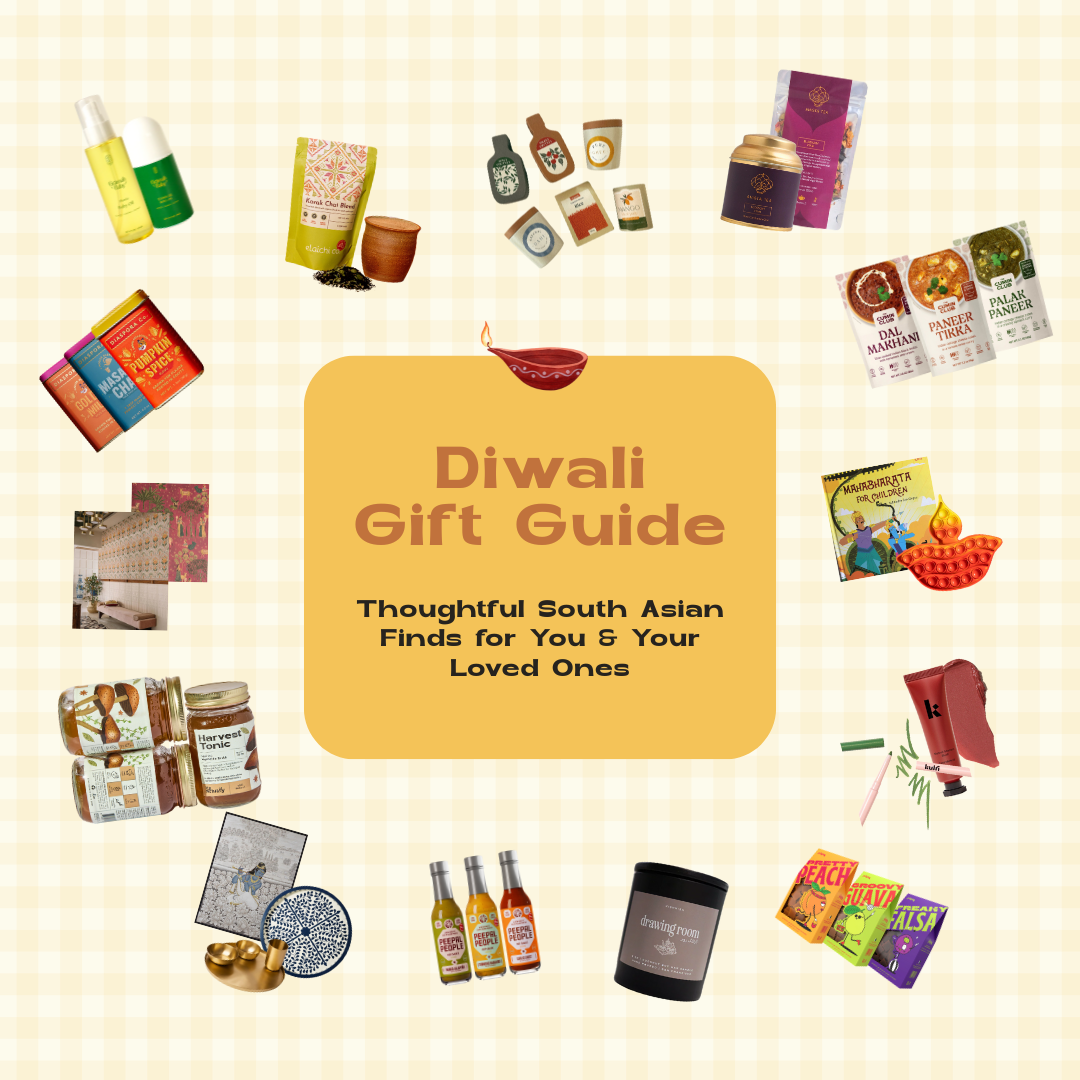 Diwali Gift Guide: Thoughtful South Asian Finds for You & Your Loved Ones